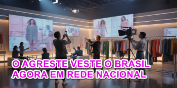 TV MODA Center Estreia na Maior Rede de TVs em Nuvem do País e Dá Voz Nacional ao Polo de Moda do Agreste