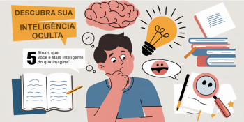 Inteligência Além do QI: 5 Sinais que Revelam sua Capacidade Intelectual